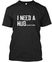 I Need A Huge Glass Of Vodka Standard T-Shirt S