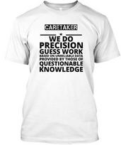 Problem Precision Job Caretaker Standard Unisex T-shirt S