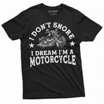 I don't snore I dream I am a motorcycle Biker Bike Funny Shirt Unisex T-shirt S white