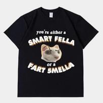 You're A Smart Fella or A Fart Smella Meme Graphic T-Shirt Funny Unisex Women Fashion Casual Cotton Short Sleeve T Shirts Oversized L