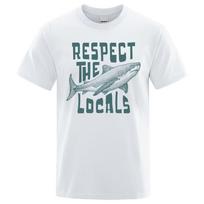 Respect The Locals Shark Personality Print Men T-Shirts Cotton Oversized Short Sleeve Shirt Loose T-Shirt Tops S