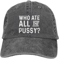 Funny Hat Who Ate All The Pussy Hat Women Baseball Cap Graphic Hats Adjustable