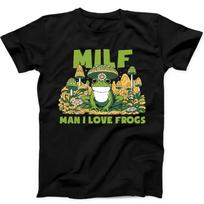 230 Gsm 100% Cotton Man I Love Frogs Milf Mushrooms Cute Funny Gift Tee Black T Shirt B296 XXS juoda