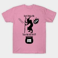 T Shirt Women Halloween Witch Design Dont Make Me Take My Hat Of Harajuku Print Kawaii Tshirt Summer Short Sleeve Female T-Shirt Top Tee S rožinė