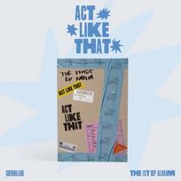 GENBLUE (Zenblue) - 1st EP Album [ACT LIKE THAT]