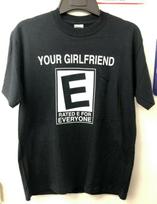 Your Girlfriend Rated E Everyone Funny Comedy Humor T-Shirt Black S