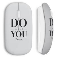 Souris Sans Fil Do What You Love