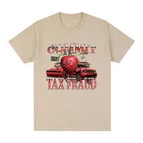 Commit Tax Fraud Fun Meme Pattern Tshirt Womens Fashion Harajuku Short Sleeve Tshirt Casual Extra Large T-shirt S