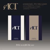 KANGDANIEL - 5th Mini Album: ACT [POCAALBUM ver.] [1 out of 2 randomly sent]
