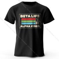 Men's Beta Life Alpha Vibes Printed T-Shirt 100% Cotton Oversized Futuristic Graphic Tees for Women Summer Tops Cyber Streetwear XXXXL juoda