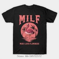 Funny Milf Unisex I Love Flamingos Women T Unisex Tshirt Cotton Fitness T Shirt Oversized Tshirt Unisexs Clothing Streetwear S