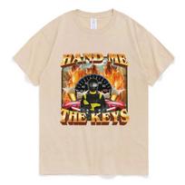 Hand Me The Keys Meme Graphic T-Shirt Men Fashion Vintage Short Sleeves T-shirts Unisex 100% Cotton Casual Oversized T Shirts S smėlis