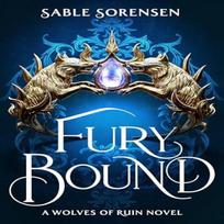 Fury Bound by Sable Sorensen Hardback Book 9781911751359