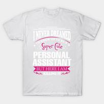 T Shirt Women Personal Assistant Harajuku Print Kawaii Tshirt Summer Short Sleeve Female T-Shirt Top Tee S balta