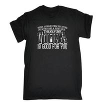 Funny Tee T-Shirt Clothing Tshirts Vodka Is Made From Potatoes S