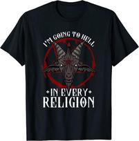 I'M Going Hell In Every Religion Satanic Goat Baphomet Unisex T-Shirt S