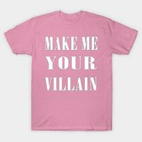 T Shirt Women Make Me Your Villain Harajuku Print Kawaii Tshirt Summer Short Sleeve Female T-Shirt Top Tee S