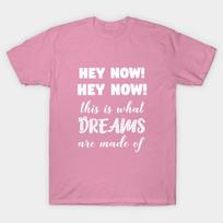 T Shirt Women This Is What Dreams Are Made Of Harajuku Print Kawaii Tshirt Summer Short Sleeve Female T-Shirt Top Tee S rožinė