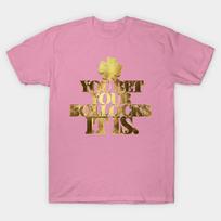 T Shirt Women You Bet Your Bollocks It Is Golden Irish Gorilla Harajuku Print Kawaii Tshirt Summer Short Sleeve Female T-Shirt Top Tee S rožinė