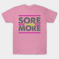 T Shirt Women Sore And Ready For More Harajuku Print Kawaii Tshirt Summer Short Sleeve Female T-Shirt Top Tee S rožinė