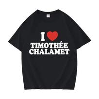 I Love THC Timothee Letter Graphic T Shirt Unisex Women Fashion O-Neck Short Sleeve T-shirts Casual 100% Cotton Oversized T-shirt L