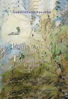 Patekėk ir vėl kaip saulė - Vaida Gedmintaitė-Frechou
