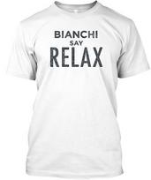 Bianchi Say Relax Standard Unisex T-Shirt S