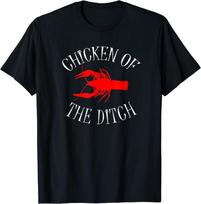 Chicken Of The Ditch Crawfish Boil Southern Orleans Unisex T-Shirt S