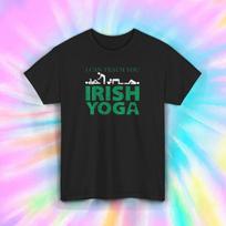 Irish Yoga T-Shirt S-5XL Funny Drinking Humor St. Patrick’s Day Party Gift L