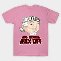 T Shirt Women Mr. Miyagi Wax Off Harajuku Print Kawaii Tshirt Summer Short Sleeve Female T-Shirt Top Tee S rožinė