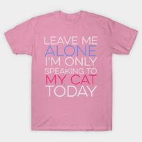 T Shirt Women Leave Me Alone Cat Harajuku Print Kawaii Tshirt Summer Short Sleeve Female T-Shirt Top Tee S rožinė
