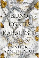 Kūno ir ugnies karalystė - Jennifer L. Amentrout