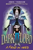 KNYGA Dirk Lloyd Dark Lord: A Fiend in Need