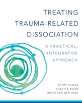 KNYGA Kathy Steele Treating Trauma-Related Dissociation, A Practical, Integrative Approach