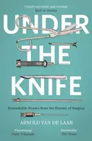 KNYGA Arnold van Arnold van de Laar Under the Knife