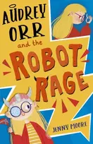 KNYGA Jenny Moore Audrey Orr and the Robot Rage