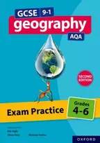 KNYGA Oxford Editor GCSE 9-1 Geography AQA: Exam Practice: Grades 4-6 Second Edition
