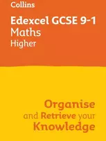 KNYGA Collins Gcse Edexcel GCSE 9-1 Maths Higher Organise and Retrieve Your Knowledge