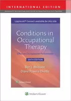 KNYGA Ben, MEd, OTR, FAOTA Atchison Conditions in Occupational Therapy
