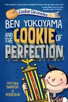 KNYGA Matthew Swanson Ben Yokoyama and the Cookie of Perfection