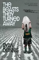 KNYGA Ryan Dennis Beasts They Turned Away