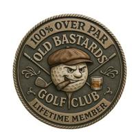 1/2/3/4/5Pcs Over Par Old Bastards Golf Coin Carving Whiskey Men Golf Club Lifetime Member Challenge Coin Metal Souvenir Coin Badge Golfer Gag Gift 1pc