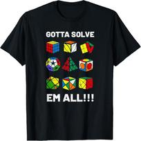 Competitive Puzzle Cube Gotta Solve Em All Speed Cubing T-Shirt S juoda