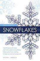 Field Guide to Snowflakes