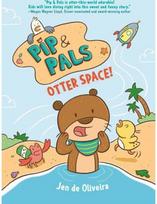 Pip & Pals #1: Otter Space!