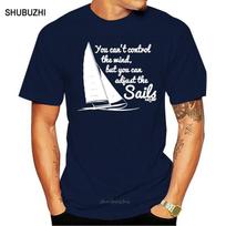 Cant Control The Wind Can Adjust The Sails TSHIRT Yacht Sailing birthday funny S