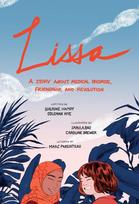 Lissa: A Story About Medical Promise, Friendship, and Revolution