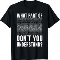 Fibonacci Sequence What Part Don't You Understand? T-Shirt Unisex T-Shirt S įvairiaspalvis