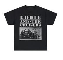 Eddie and the Cruisers band shot Short Sleeve Tshirt size S5XL Unisex T-Shirt S