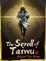The Scroll of Taiwu : Beyond The Dome Steam Key (PC) GLOBAL